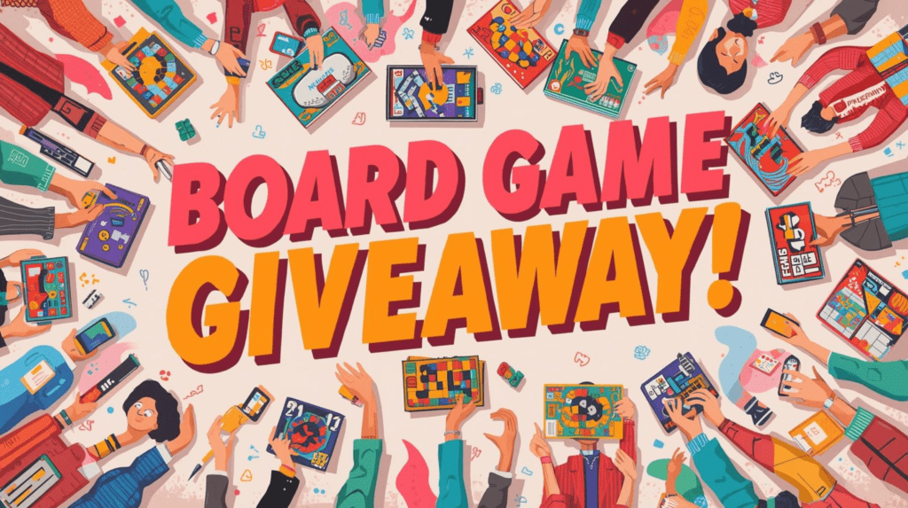 Give away Board Games: Διεκδικήστε επιτραπέζια παιχνίδια για ατελείωτες ώρες ψυχαγωγίας Board game give away
